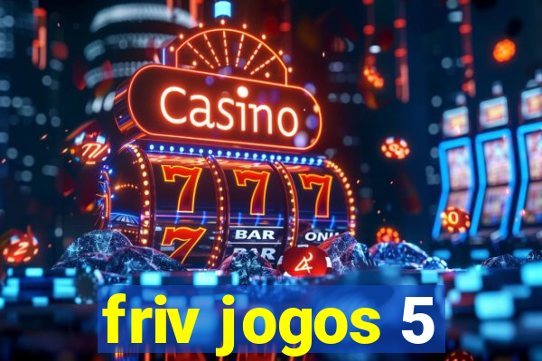 friv jogos 5